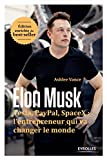 Elon Musk: Tesla, Paypal, ...