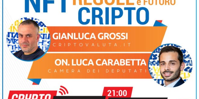 NFT, Crypto y regulaciones - ¿Qué nos espera?  Crypto Live con el diputado Luca Carabetta